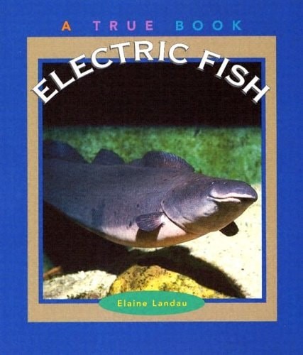 Electric Fish by Landau, Elaine, Very Good Book