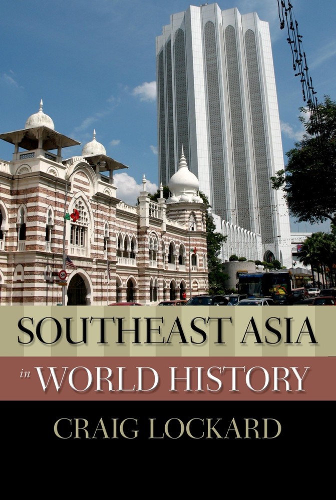 Southeast Asia in World History (New Oxford World History)