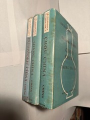 3 VOLUME SET: Archaeology in China: Prehistoric, Shang, & Chou by Cheng Te-K’un
