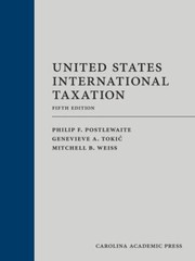 United States International Taxation (Graduate Tax Series) by