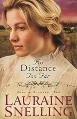 No Distance Too Far (Home to Blessing Series, Book 2) – Paperback – GOOD
