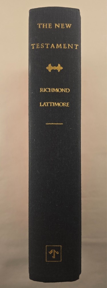 The New Testament by Richmond A. Lattimore 1996 First Edition Hardcover