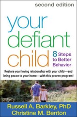 Your Defiant Child, Second Edition: Eight Steps to Better Behavior – GOOD