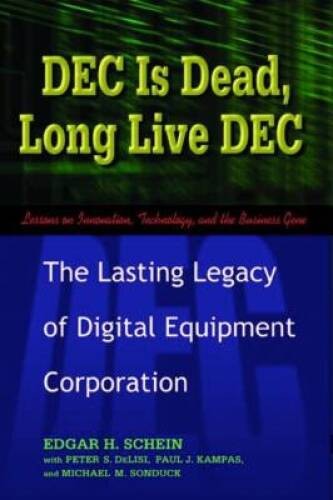 DEC Is Dead, Long Live DEC: The Lasting Legacy of Digital Equipment Corp – GOOD