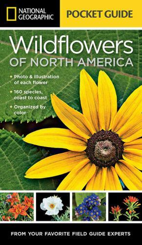 National Geographic Pocket Guide to Wildflowers of North America by Howell, Cat