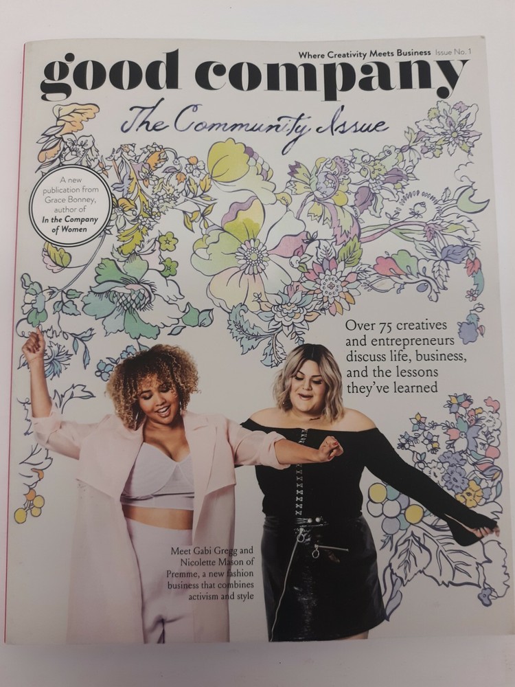 Good Company : The Community Issue by Grace Bonney – Issue 1