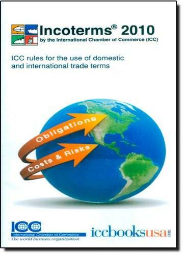 IncotermsÂ® 2010 – Paperback By ICC Chamber of Commerce – GOOD