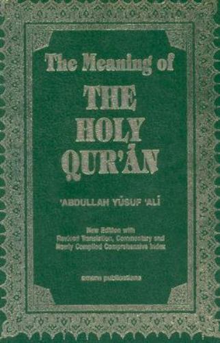 The Meaning Of The Holy Quran (English, Arabic and Arabic Edition) by Ali, Abdu