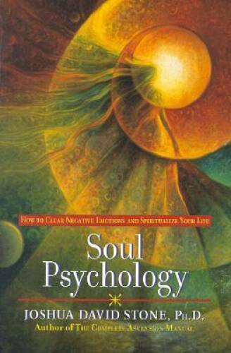 Soul Psychology: How to Clear Negative Emotions and Spirituali – VERY GOOD