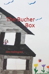The Bucher Box – Holmgren, Jim – Good – See condition notes