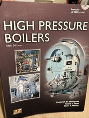 High Pressure Boilers, Daryl R. Walker,Harold J. Frost,Frederick M. Steingress,