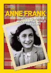 World History Biographies: Anne Frank: The Young Writer Who Told the World Her S