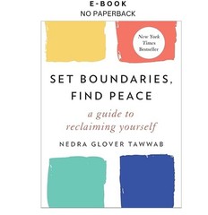 Set Boundaries, Find Peace: A Guide to R, Nedra Glover Tawwab 2021