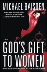 God’s Gift to Women: A Novel – Michael Baisden, 9780743246927, hardcover
