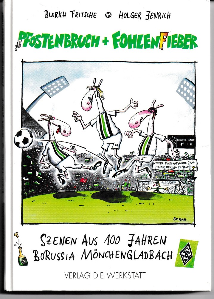 100 Jahre Borussia Mönchengladbach Das Fohlenbuch Buch