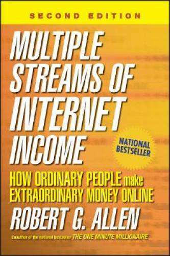 Multiple Streams of Internet Income: How Ordinary People Make Extraordina – GOOD