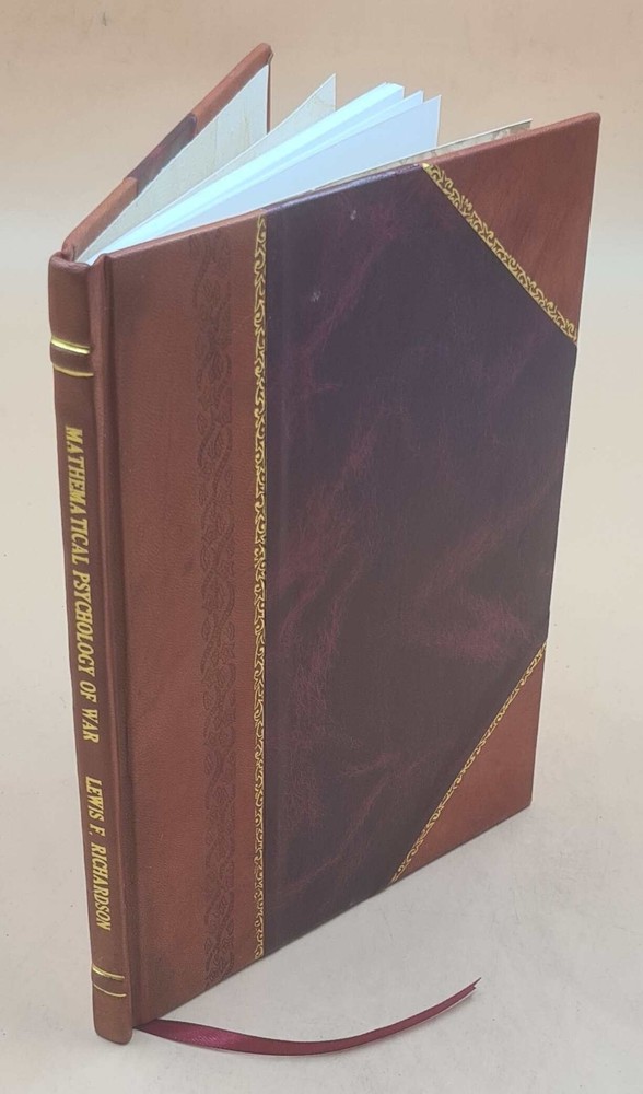 Mathematical Psychology Of War. 1919 By Richardson Lewis F. [Leather Bound]