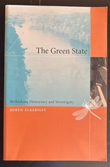 The Green State: Rethinking Democracy and Sovereignty by Eckersley, Robyn