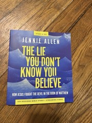 The Lie You Don’t Know You Believe Hardcover and Bible Study Guide BRAND NEW