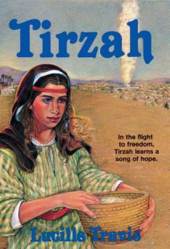 Tirzah – Paperback By LUCILLE, TRAVIS – VERY GOOD