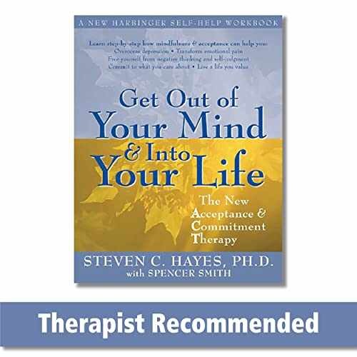 Get Out of Your Mind and Into – Paperback, by Steven C. Hayes; – Very Good o