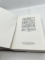 The Prophecy Knowledge Handbook John Walvoord 1990 Victor Books HC 5th Printing