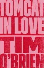 Tomcat in Love – Paperback By O’Brien, Tim – VERY GOOD
