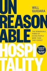 Unreasonable Hospitality: The – Hardcover, by Guidara Will – Very Good u