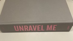 Unravel Me By Tahereh Mafi HC, DJ