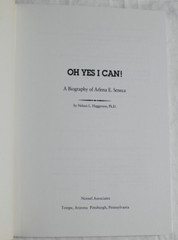 Oh Yes I Can!: A Biography of Arlena E. Seneca by Haggerson, Nelson
