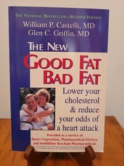 The New Good Fat Bad Fat Revised Edition, Lower Cholesterol & Heart Attacks