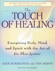 The Touch of Healing: Energizing the Body, Mind, and Spirit With Jin – VERY GOOD