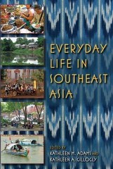 Everyday Life in Southeast Asia – paperback, 0253223210