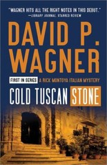 Cold Tuscan Stone; Rick Montoya Italian Myster- 9781464214646, paperback, Wagner