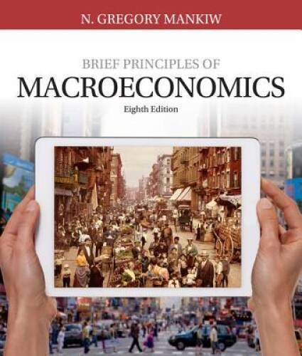 Brief Principles of Macroeconomics – Paperback By Mankiw, N. Gregory – GOOD
