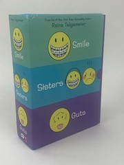 Smile, Sisters, and Guts: the Box Set by Raina Telgemeier
