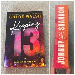 Keeping 13 Chloe Walsh Limited Deluxe Edition Printed Edge Boys Of Tommen New
