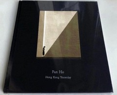 Fan Ho Photobook Hong Kong Trilogy Edition Set Memoir Theater Yesterday JP