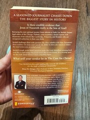 The Case for Christ: A Journalist Personal Investigation of Evidence for Jesus