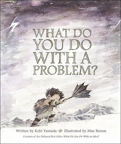 What Do You Do with a Problem? by Kobi Yamada (2016, Hardcover)