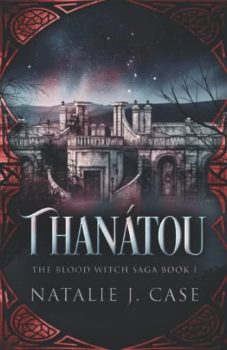 Thanátou (The Blood Witch Saga) by Case, Natalie J. Book The Fast Free Shipping