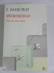 Sincronicidad Puente Entre Mente y Materia por F. David Peat PB 1989 L543