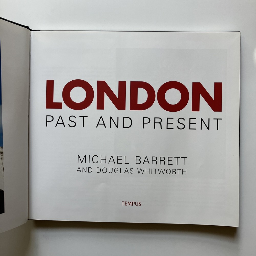London Past and Present Tempus by Michael Barrett and Douglas Whitworth 2007