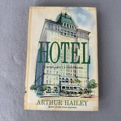 Hotel by Arthur Hailey BCE Hard Cover 1965