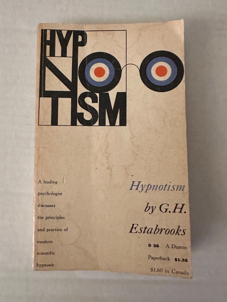 HYPNOTISM by George H. Estabrooks (1957) Trade Paperback RARE