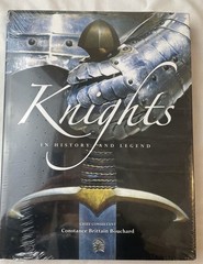 KNIGHTS IN HISTORY AND LEGEND Constance Bouchard -hardcover *BRAND NEW w/PLASTIC
