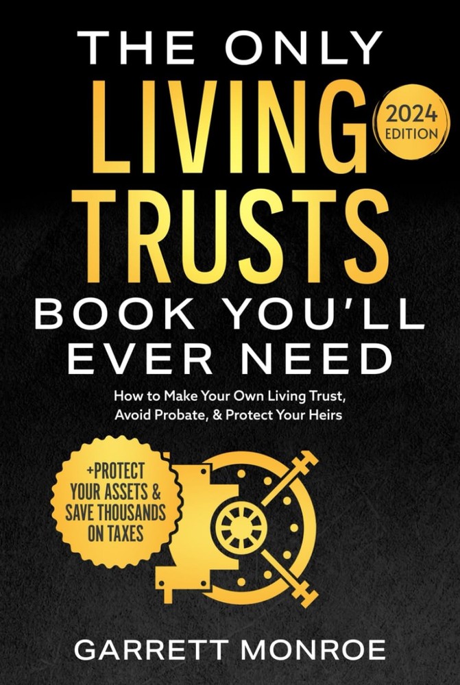 The Only Living Trusts Book You’ll Ever Need: How to Make Your Own Living …
