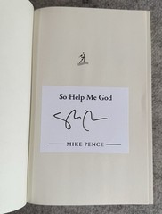 Signed “So Help Me God” by Mike Pence – Like New – Autographed 1st/1st