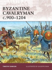 Byzantine Cavalryman c.900–1204 (Warrior, 139) – paperback Dawson, Timothy…