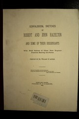 Genealogy book Genealogical Sketches of Robert and John Hazelton descendants
